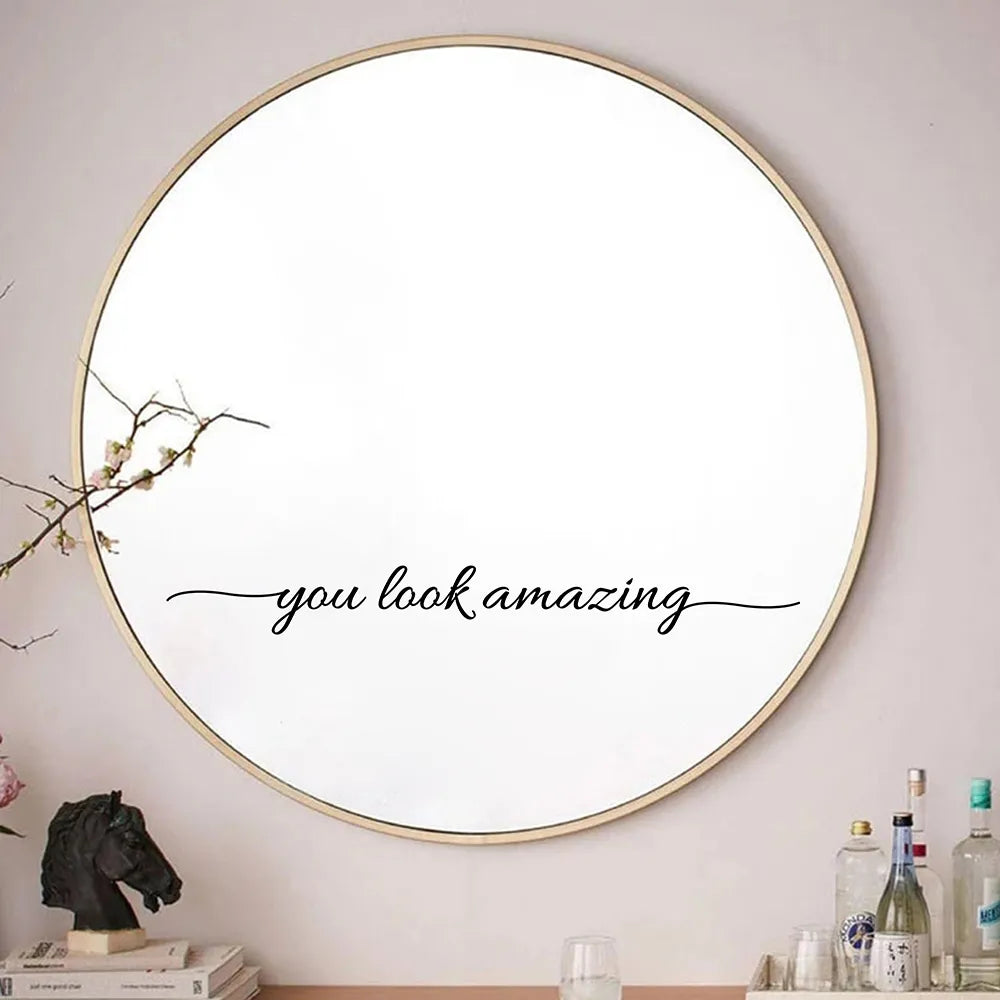 "You Look Amazing" Vinyl Mirror Decal