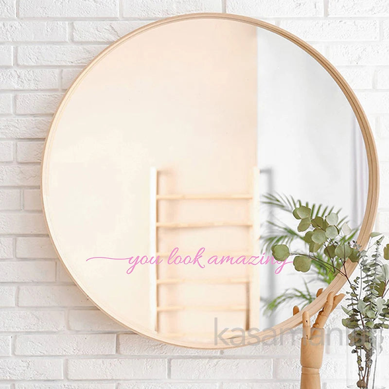 "You Look Amazing" Vinyl Mirror Decal